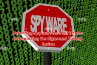 Detecting Spyware on Your Phone: Recognizing the Signs and Taking Action