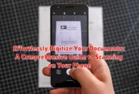 Effortlessly Digitize Your Documents: A Comprehensive Guide to Scanning on Your Phone