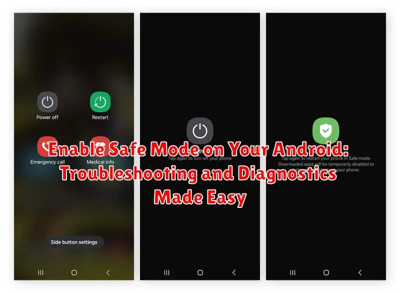 Enable Safe Mode on Your Android: Troubleshooting and Diagnostics Made Easy