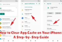 How to Clear App Cache on Your iPhone: A Step-by-Step Guide