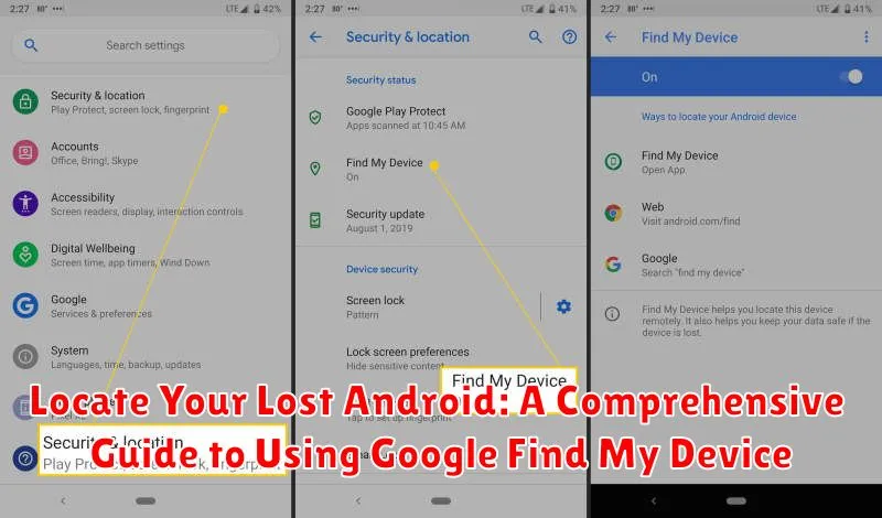 Locate Your Lost Android: A Comprehensive Guide to Using Google Find My Device